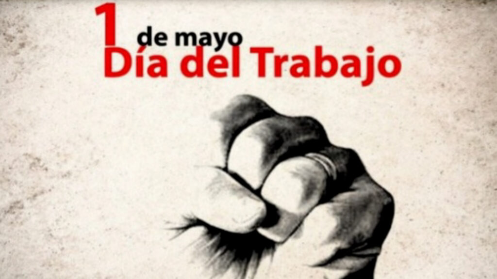 Por qué se celebra el Día del Trabajador el 1° de mayo